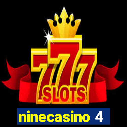 ninecasino 4